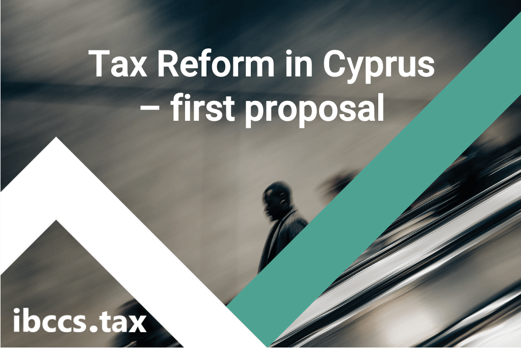 Cyprus Tax Reform Proposal