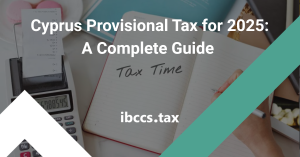Provisional Tax 2025 Cyprus