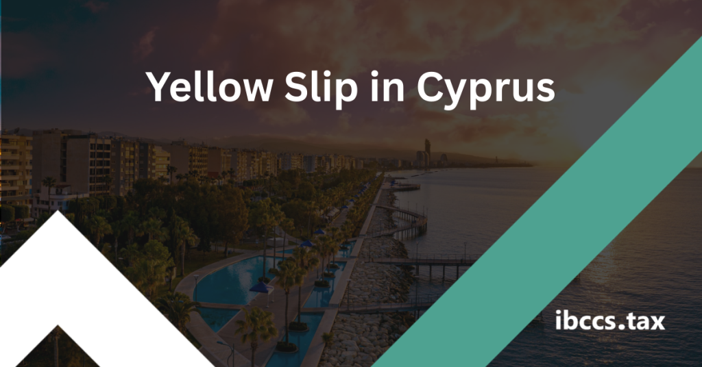 Yellow Slip in Cyprus