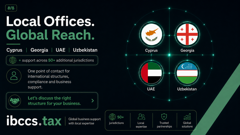 IBCCS TAX local offices in Cyprus Georgia UAE and Uzbekistan with global reach