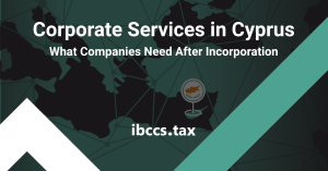 Corporate Services in Cyprus After Incorporation