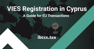 VIES registration in Cyprus for intra-EU goods and services transactions