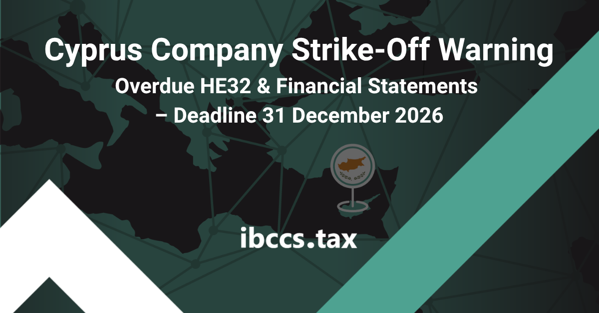 Cyprus company strike-off 2026 warning for overdue HE32 Annual Returns and Financial Statements
