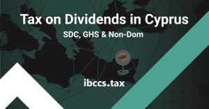 Tax on dividends in Cyprus 2026 including 5% SDC, Non-Dom exemption, GHS and company distribution rules